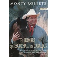 El Hombre Que Escucha a los Caballos